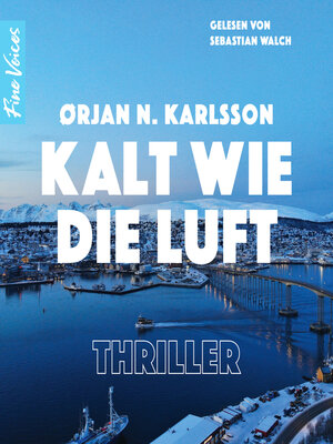 cover image of Kalt wie die Luft--Jakob Weber Reihe--Jakob Webers erster Fall, Band 1 (ungekürzt)